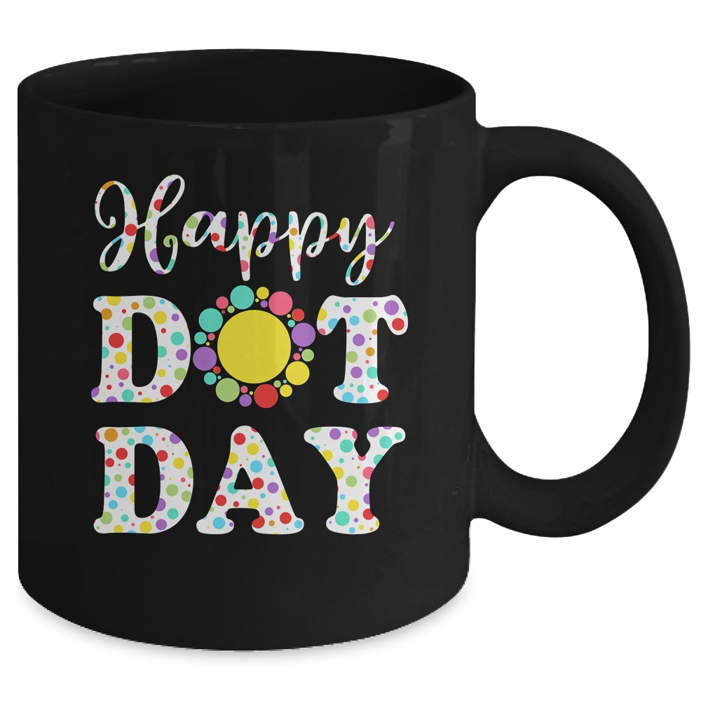 Happy Dot Day International Dot Day Teacher Kids Boys Girls Mug | siriusteestore