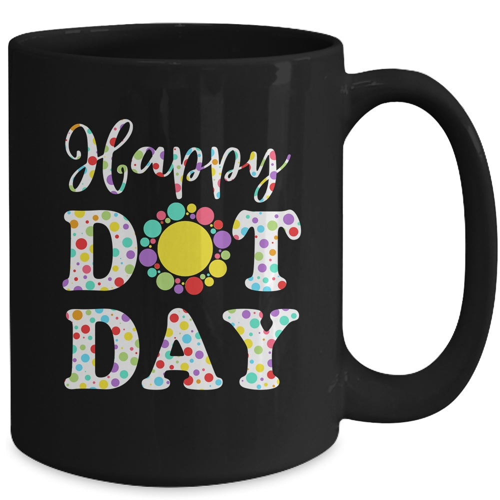 Happy Dot Day International Dot Day Teacher Kids Boys Girls Mug | siriusteestore
