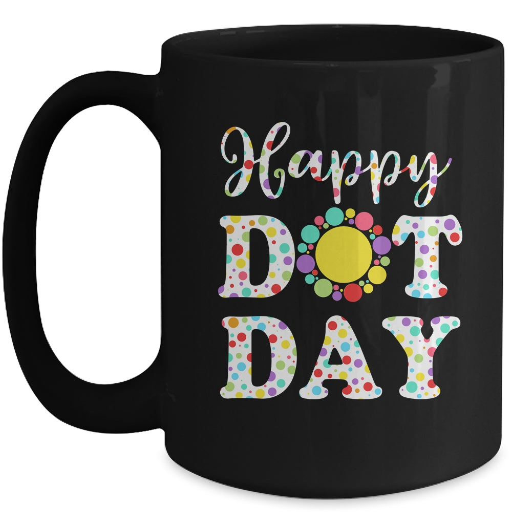 Happy Dot Day International Dot Day Teacher Kids Boys Girls Mug | siriusteestore