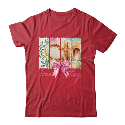 Happy Easter True Story He Is Risen Christian Coquette Bow Shirt & Sweatshirt | siriusteestore