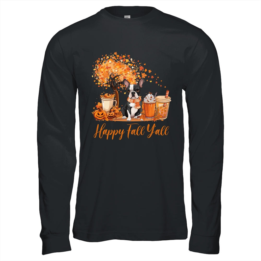 Happy Fall Y'all Boston Terrier Autumn Pumpkin Spice Latte Shirt & Hoodie | siriusteestore