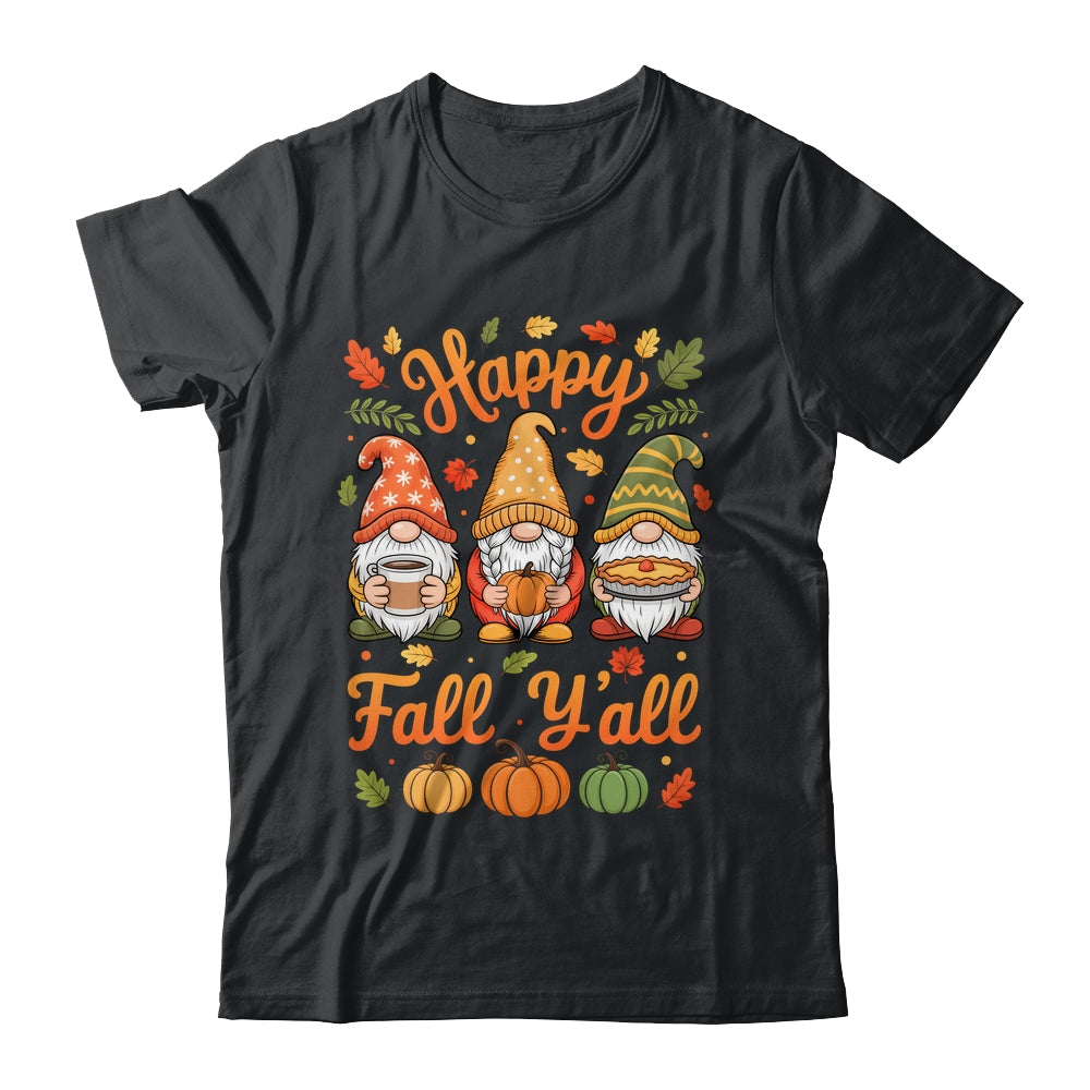 Happy Fall Y'all Gnome Pumpkin Autumn Thanksgiving Men Women Shirt & Hoodie | siriusteestore