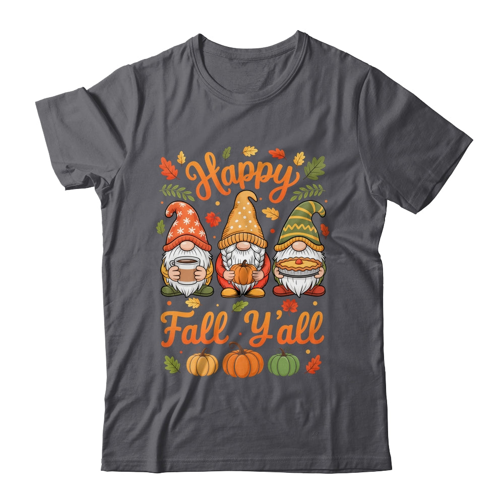Happy Fall Y'all Gnome Pumpkin Autumn Thanksgiving Men Women Shirt & Hoodie | siriusteestore
