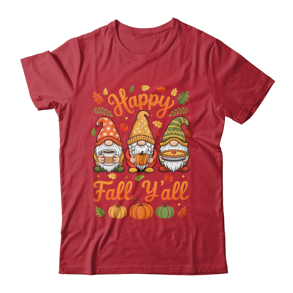 Happy Fall Y'all Gnome Pumpkin Autumn Thanksgiving Men Women Shirt & Hoodie | siriusteestore