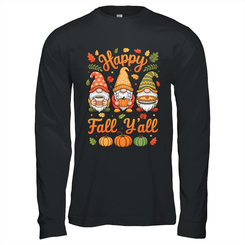 Happy Fall Y'all Gnome Pumpkin Autumn Thanksgiving Men Women Shirt & Hoodie | siriusteestore