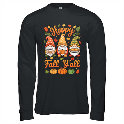 Happy Fall Y'all Gnome Pumpkin Autumn Thanksgiving Men Women Shirt & Hoodie | siriusteestore