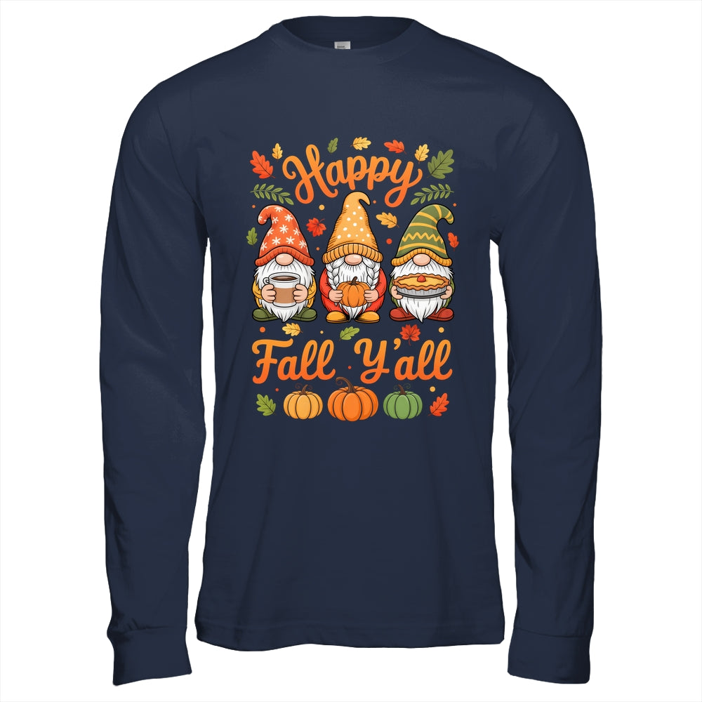 Happy Fall Y'all Gnome Pumpkin Autumn Thanksgiving Men Women Shirt & Hoodie | siriusteestore