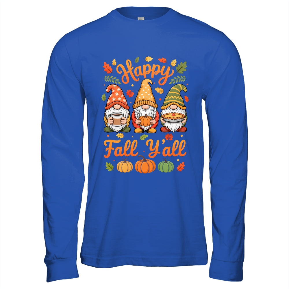 Happy Fall Y'all Gnome Pumpkin Autumn Thanksgiving Men Women Shirt & Hoodie | siriusteestore
