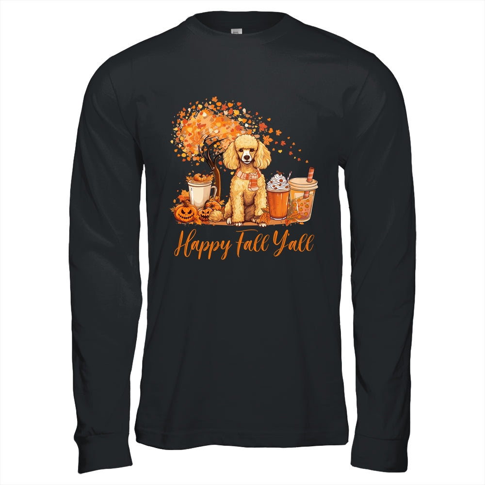 Happy Fall Y'all Poodle Autumn Pumpkin Spice Latte Shirt & Hoodie | siriusteestore