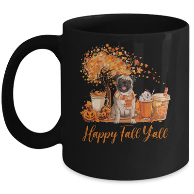 Happy Fall Y'all Pug Autumn Pumpkin Spice Latte Mug | siriusteestore