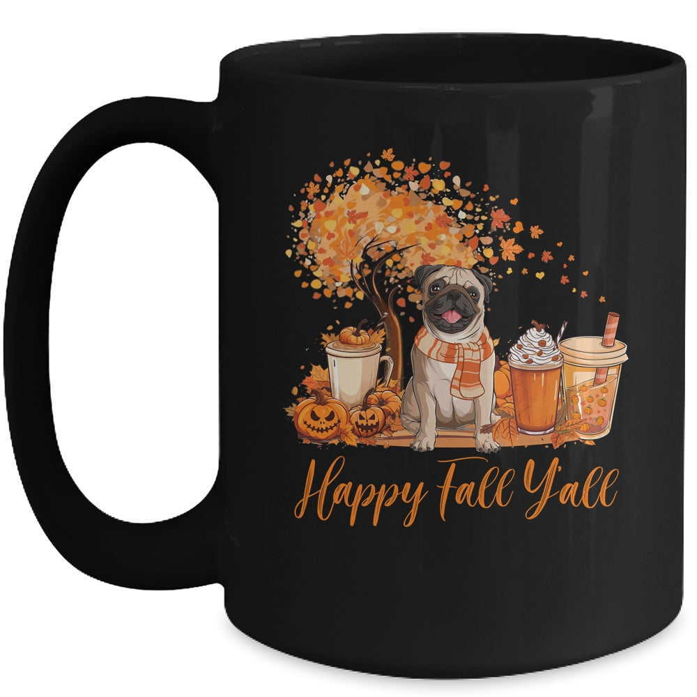 Happy Fall Y'all Pug Autumn Pumpkin Spice Latte Mug | siriusteestore