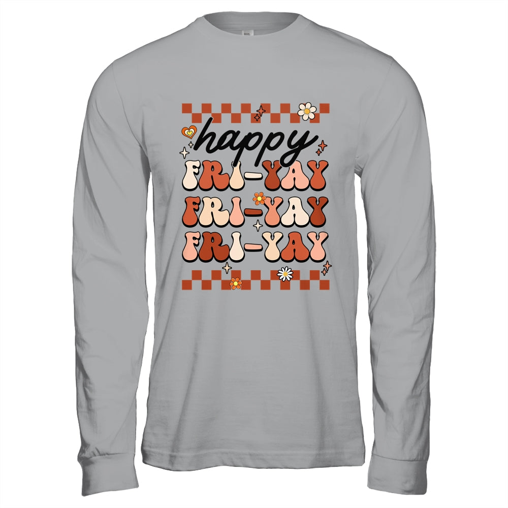Happy Fri-Yay Friday Lovers Fun Teacher Retro Groovy Shirt & Hoodie | siriusteestore
