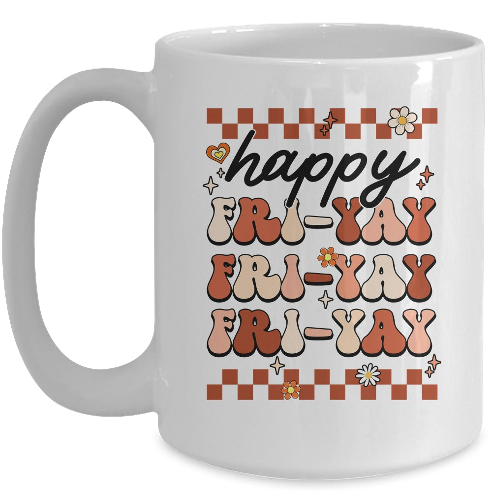 Happy Fri-Yay Friday Lovers Fun Teacher Retro Groovy Mug | siriusteestore