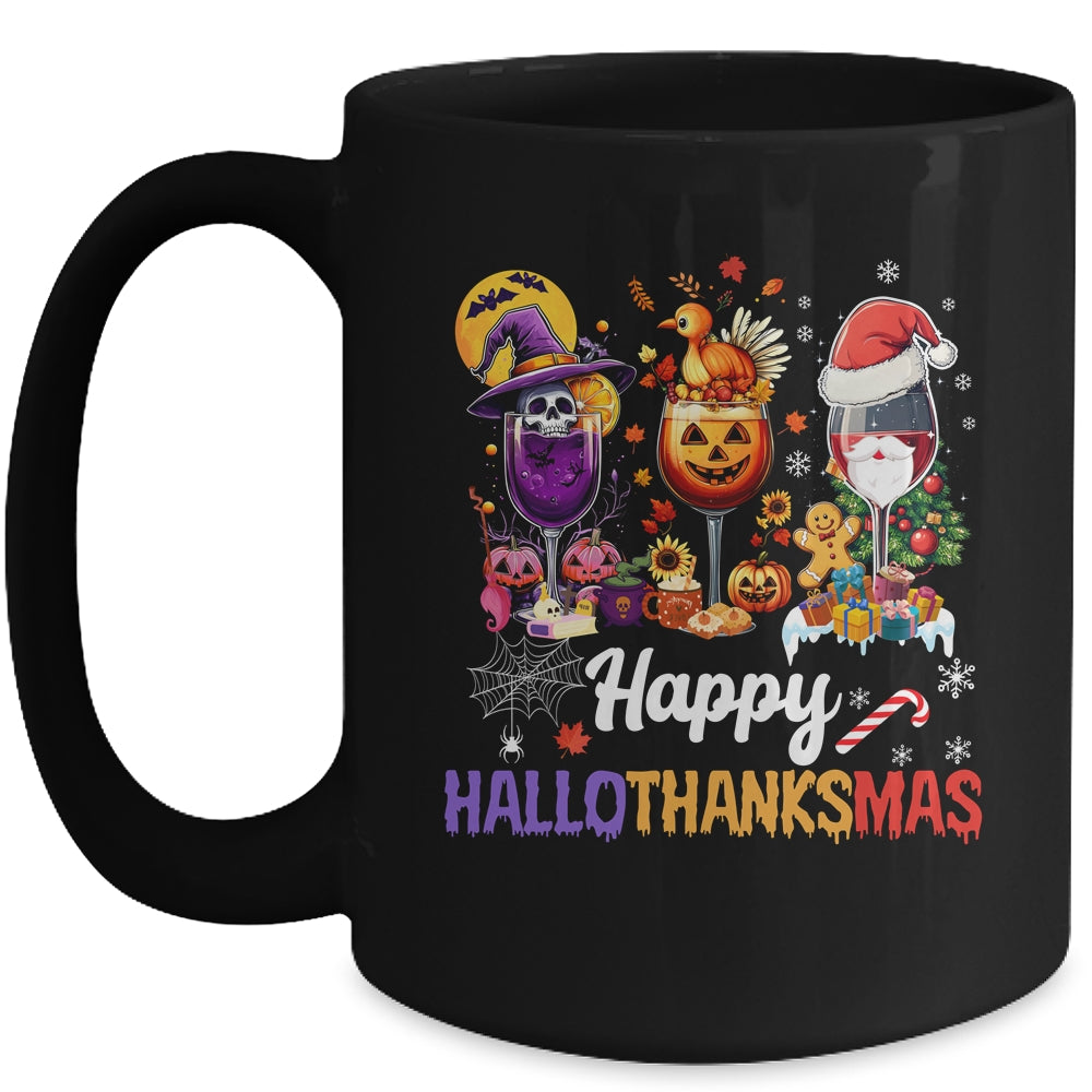 Happy Hallothanksmas Halloween Thanksgiving Christmas Drink Mug | siriusteestore