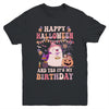 Happy Halloween And Yes It's My Birthday Halloween Party Youth Shirt | siriusteestore