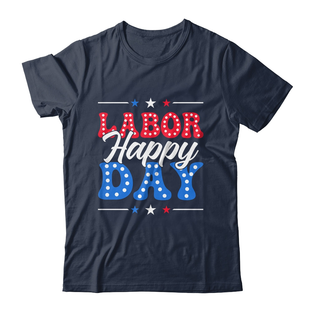 Happy Labor Day Patriot Happy Labor Day Men Women Kids Shirt & Hoodie | siriusteestore