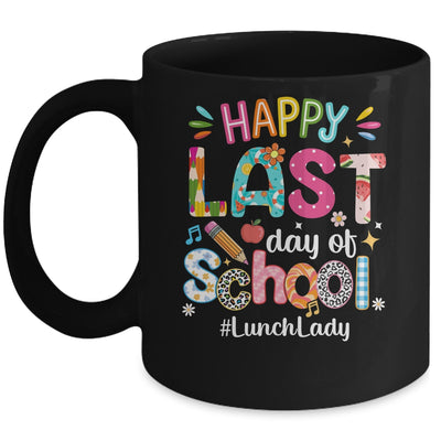 Happy Last Day Of School Lunch Lady Life Summer Funny Mug | siriusteestore