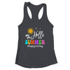Happy Last Day Of School Teacher Student Hello Summer Shirt & Tank Top | siriusteestore