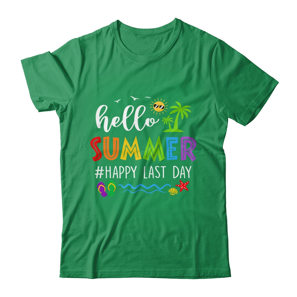 Happy Last Day Of School Teacher Student Hello Summer Shirt & Hoodie | siriusteestore