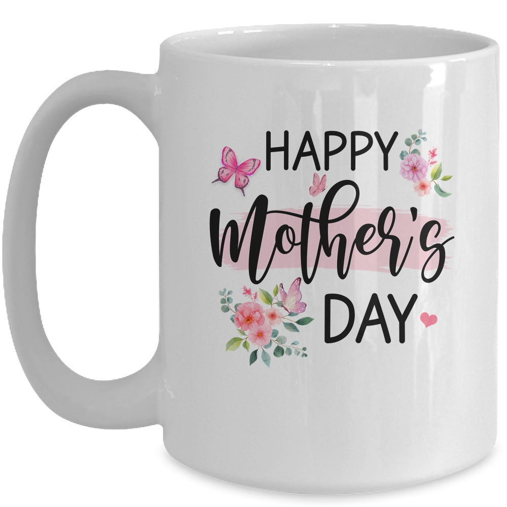 Happy Mother's Day Funny Cute Floral Flower For Mom Grandma Mug | siriusteestore