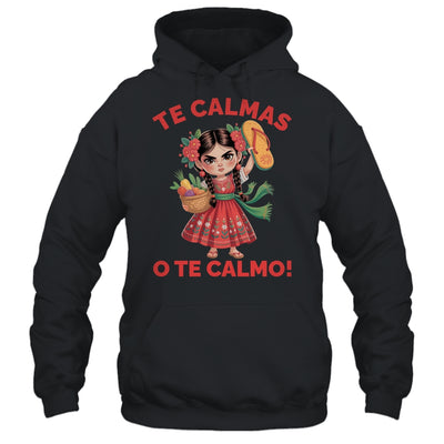 Happy Mothers Day Mexican Spanish Mom Te Calmas O Te Calmo Shirt & Tank Top | siriusteestore