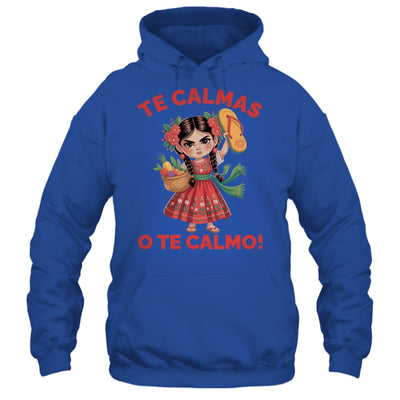 Happy Mothers Day Mexican Spanish Mom Te Calmas O Te Calmo Shirt & Tank Top | siriusteestore