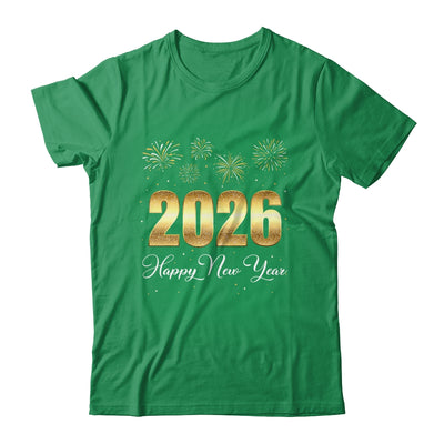 Happy New Year 2026 Funny New Years Eve Party Men Women Shirt & Hoodie | siriusteestore