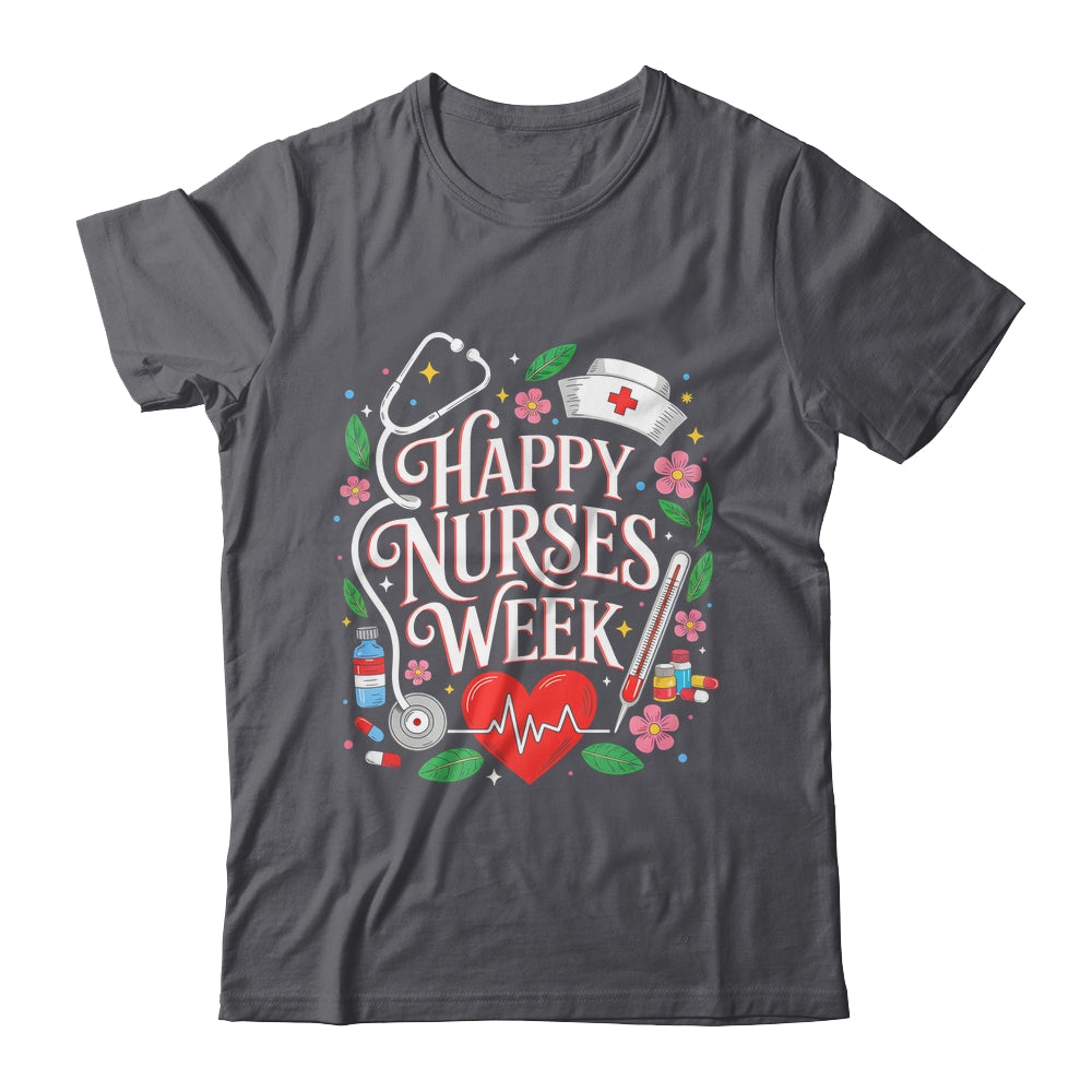 Happy Nurses Week 2026 Healthcare Appreciation Nursing Shirt & Hoodie | siriusteestore