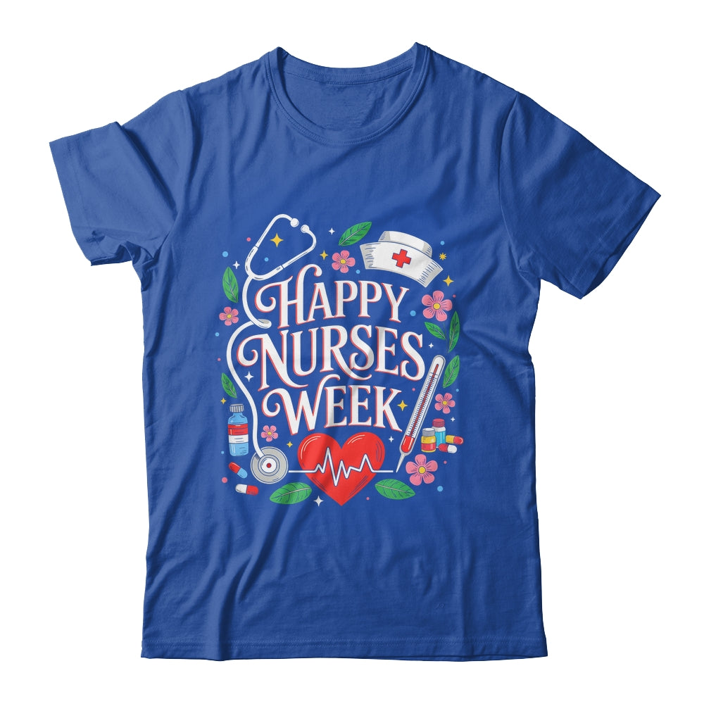 Happy Nurses Week 2026 Healthcare Appreciation Nursing Shirt & Hoodie | siriusteestore