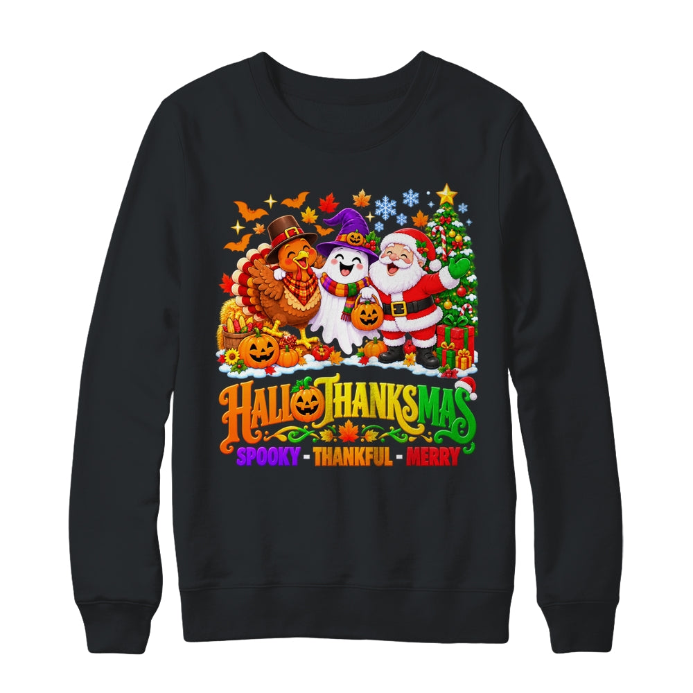 Happy Spooky Halloween Thankful Thanksgiving Merry Christmas Shirt & Sweatshirt | siriusteestore
