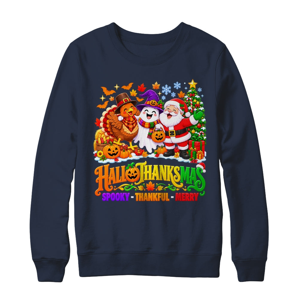 Happy Spooky Halloween Thankful Thanksgiving Merry Christmas Shirt & Sweatshirt | siriusteestore