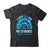 Happy Teacher I Wear Blue For My Students Autism Awarenes Shirt & Tank Top | siriusteestore