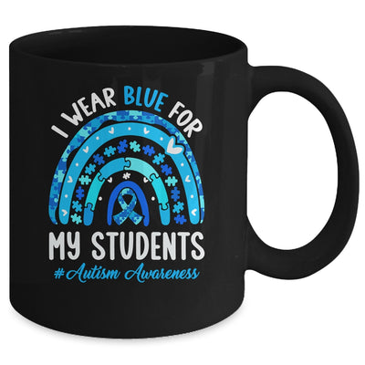 Happy Teacher I Wear Blue For My Students Autism Awarenes Mug | siriusteestore
