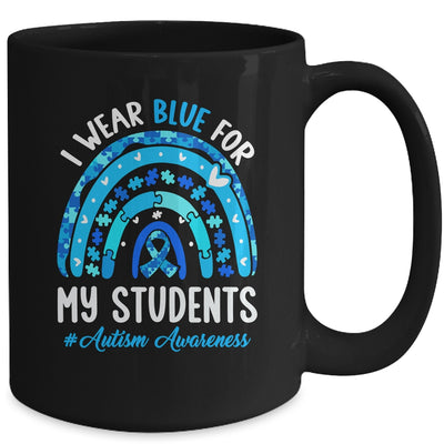 Happy Teacher I Wear Blue For My Students Autism Awarenes Mug | siriusteestore