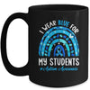 Happy Teacher I Wear Blue For My Students Autism Awarenes Mug | siriusteestore