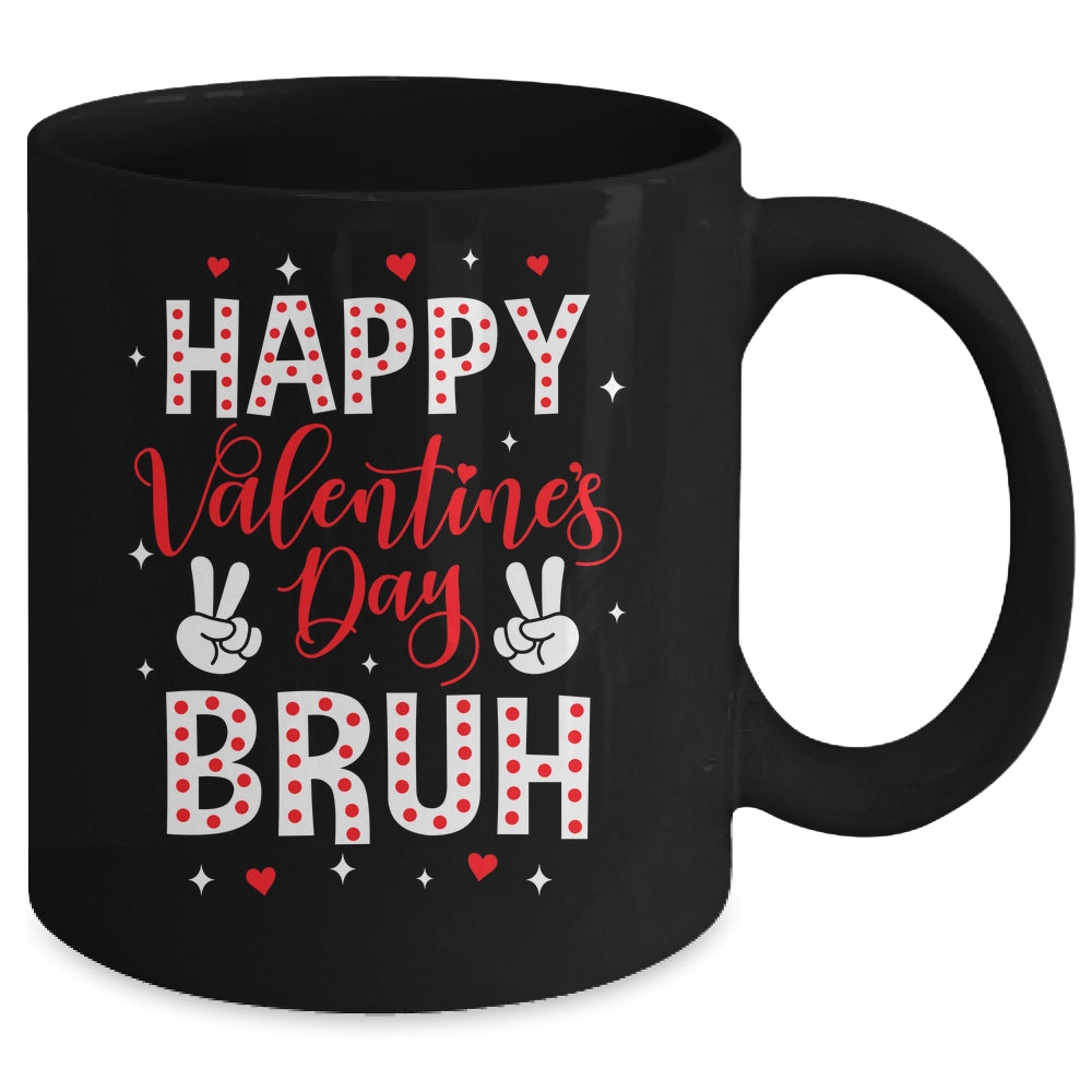 Happy Valentines Day Bruh Heart Love Valentine Boys Girls Mug | siriusteestore