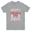Happy Valentines Day Bruh Heart Love Valentine Boys Girls Youth Shirt | siriusteestore