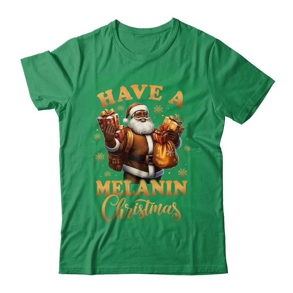 Have A Melanin Christmas African American Santa Afro Proud Shirt & Sweatshirt | siriusteestore