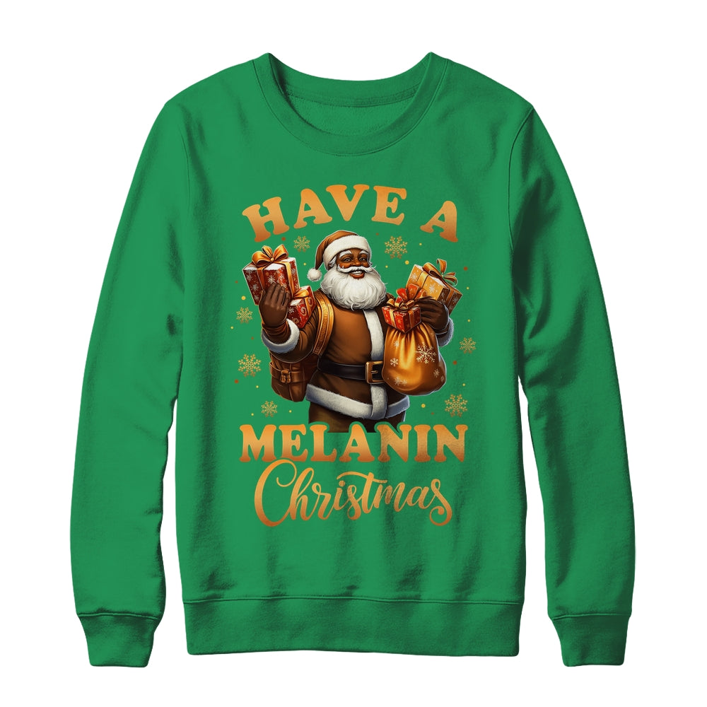 Have A Melanin Christmas African American Santa Afro Proud Shirt & Sweatshirt | siriusteestore
