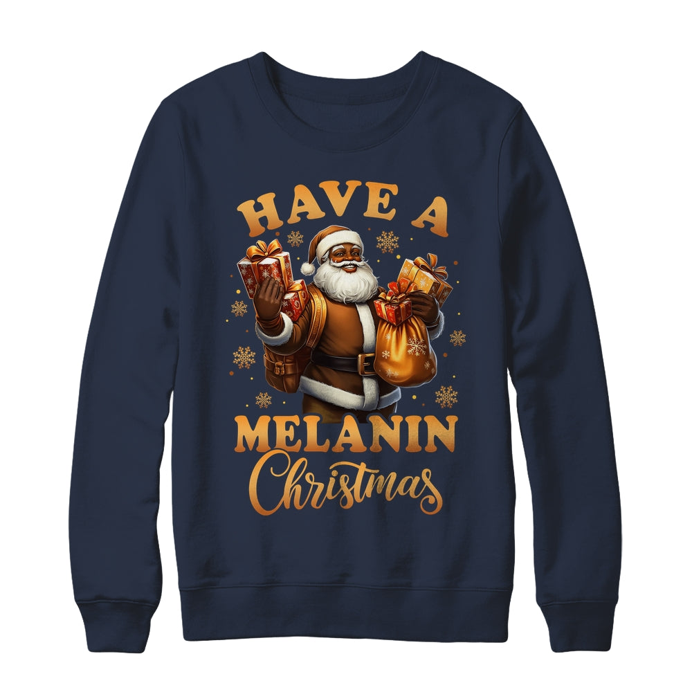 Have A Melanin Christmas African American Santa Afro Proud Shirt & Sweatshirt | siriusteestore