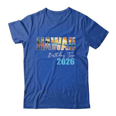 Hawaii Birthday Trip 2026 Vacation Party Crew Cruise Shirt & Tank Top | siriusteestore