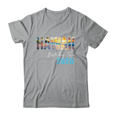 Hawaii Birthday Trip 2026 Vacation Party Crew Cruise Shirt & Tank Top | siriusteestore