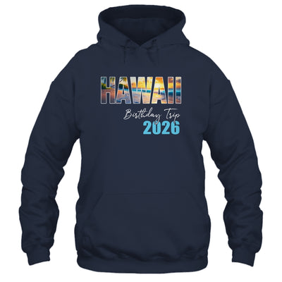 Hawaii Birthday Trip 2026 Vacation Party Crew Cruise Shirt & Tank Top | siriusteestore