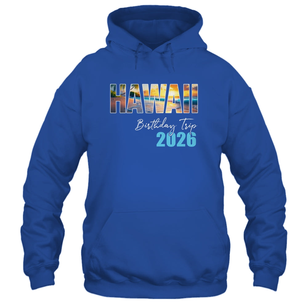 Hawaii Birthday Trip 2026 Vacation Party Crew Cruise Shirt & Tank Top | siriusteestore