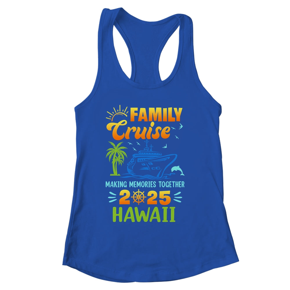 Hawaii Cruise 2025 Family Friends Group Vacation Matching Shirt & Tank Top | siriusteestore