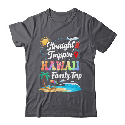 Hawaii Family Vacation 2025 Straight Trippin Trip Shirt & Tank Top | siriusteestore