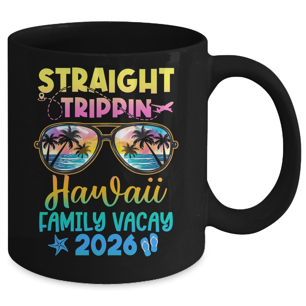 Hawaii Family Vacay Vacation 2026 Straight Trippin Mug | siriusteestore