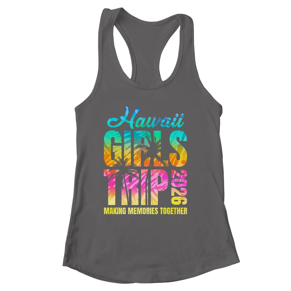 Hawaii Girls Trip 2026 Vacation Weekend Matching Summer Shirt & Tank Top | siriusteestore