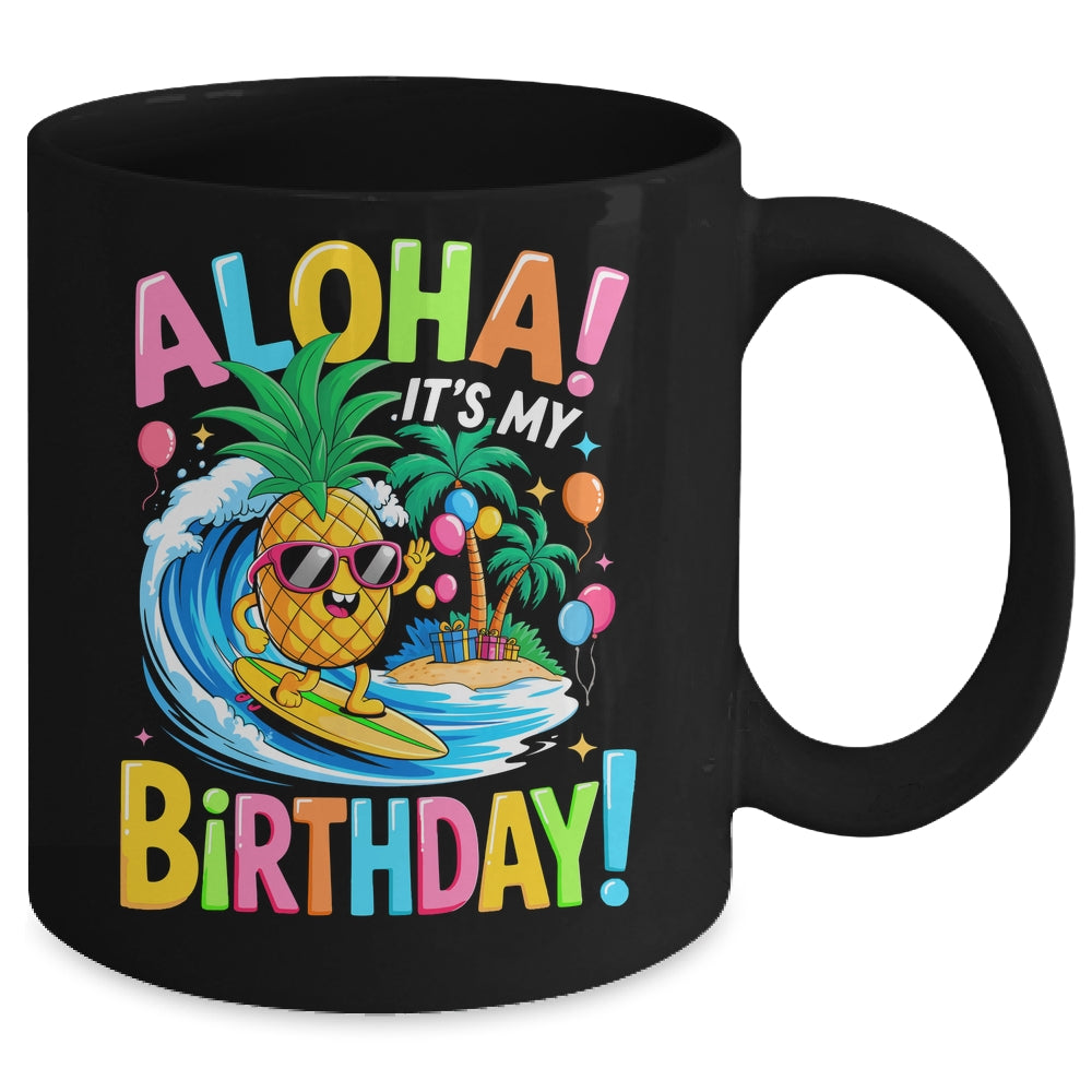 Hawaii It's My Birthday Party Aloha Hawaii Hawaiian Floral Mug | siriusteestore