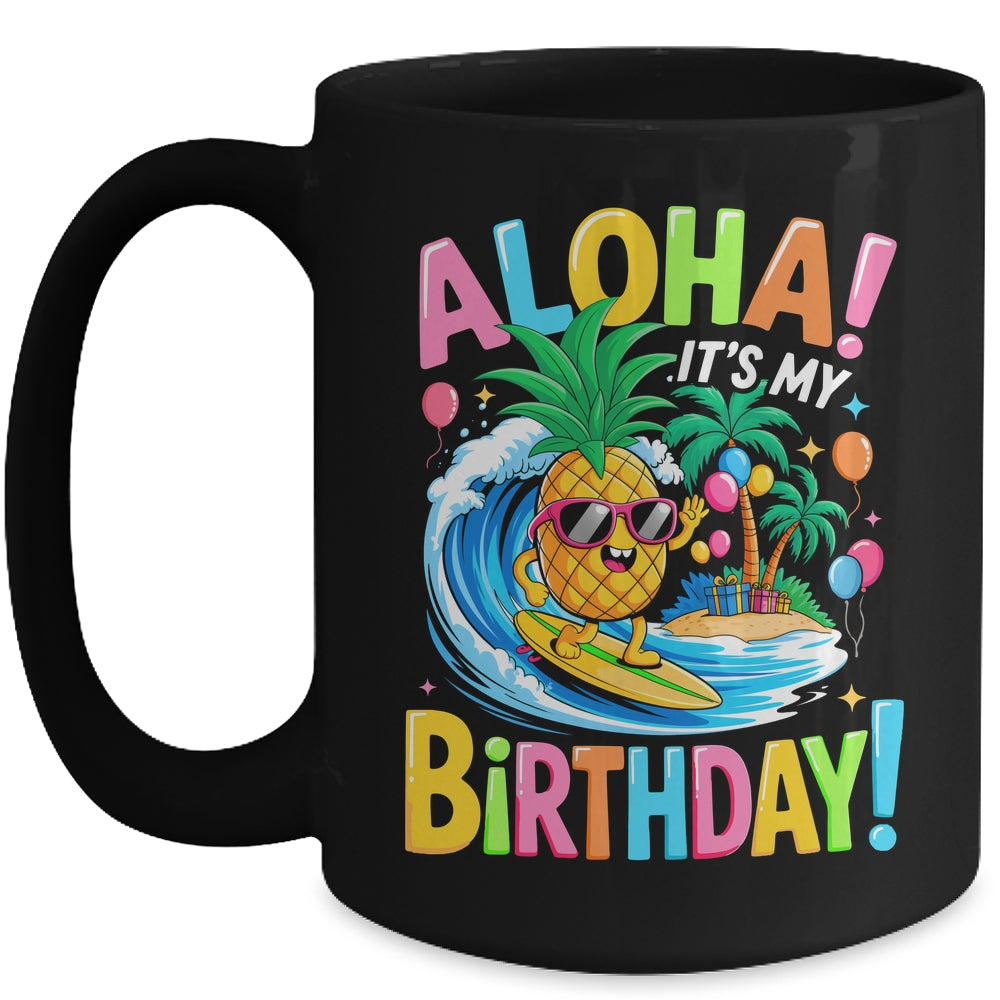Hawaii It's My Birthday Party Aloha Hawaii Hawaiian Floral Mug | siriusteestore